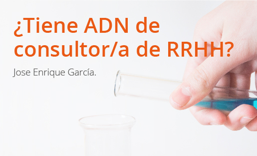 ¿Tiene ADN de Consultor de RRHH?