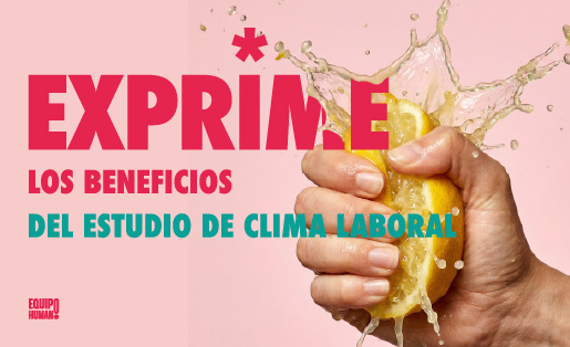 Exprime los beneficios del Estudio de Clima Laboral