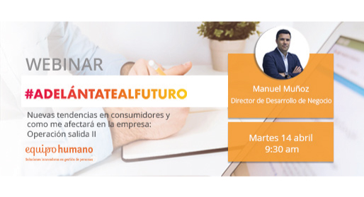 Webinar: Nuevas tendencias en consumidores</br>14 abril