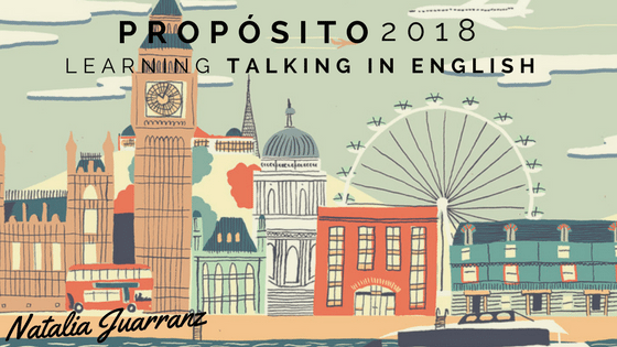 Propósito 2018: learning talking in english