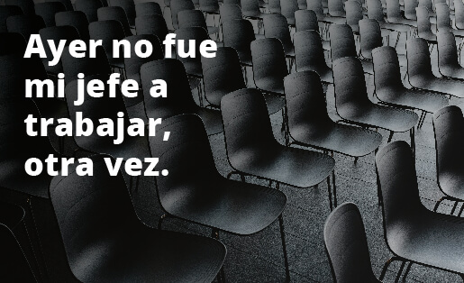 Absentismo laboral jefe