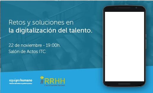 Retos y soluciones en la digitalización del talento.<br>22 de noviembre