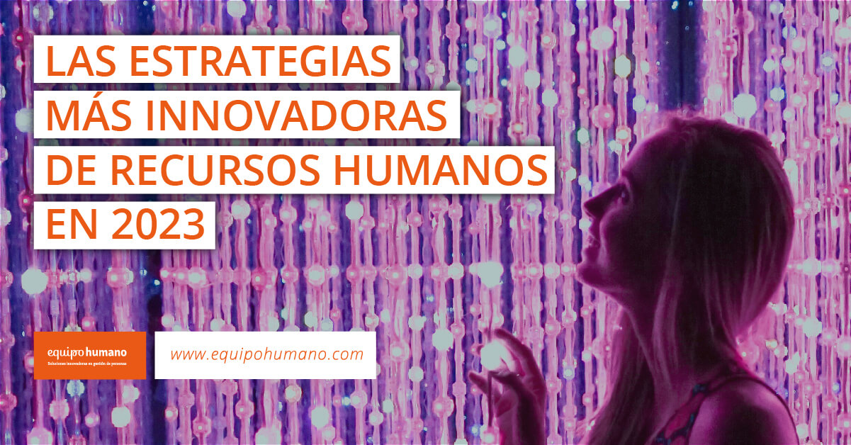 Estrategias innovadoras recursos humanos