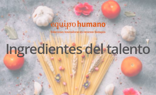 Ingredientes del talento