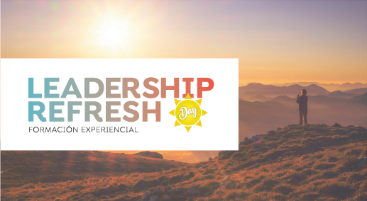 Leadership Refresh Day – Formación en abierto – 30 mayo