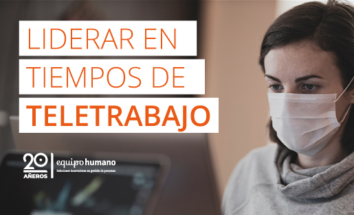 Liderar en tiempos de teletrabajo