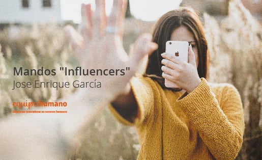 Mandos intermedios: «Los nuevos Influencer»