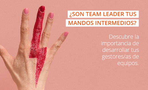 ¿Son Team Leader tus mandos intermedios?