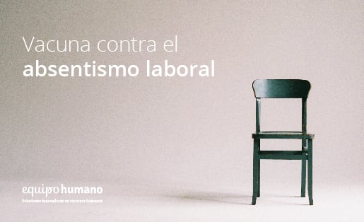 Vacuna contra el absentismo